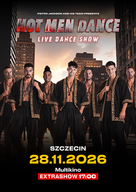Show "Hot Men Dance" in Szczecin