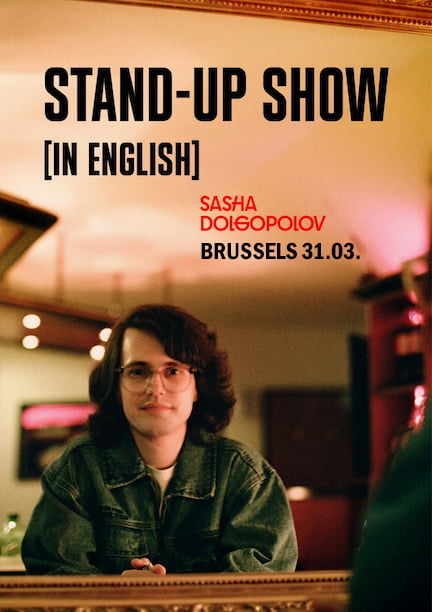Sasha Dolgopolov in Brussels. New standup in English 2025