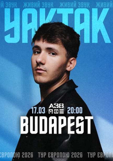 YAKTAK in Budapest. European tour