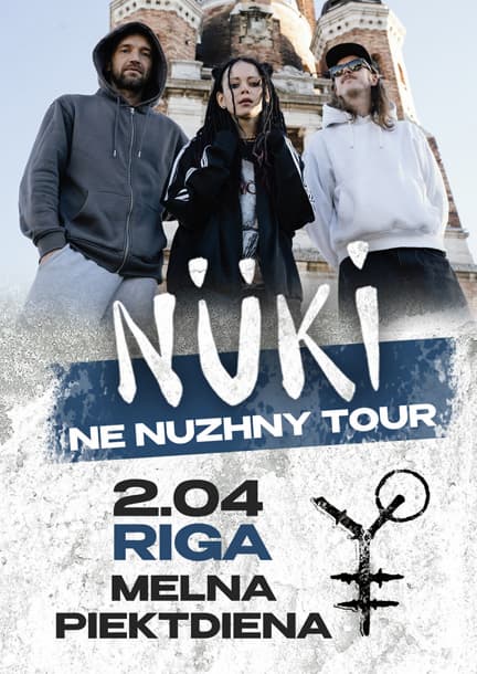 Гурт "Нукі" в Ризі. Європейський тур